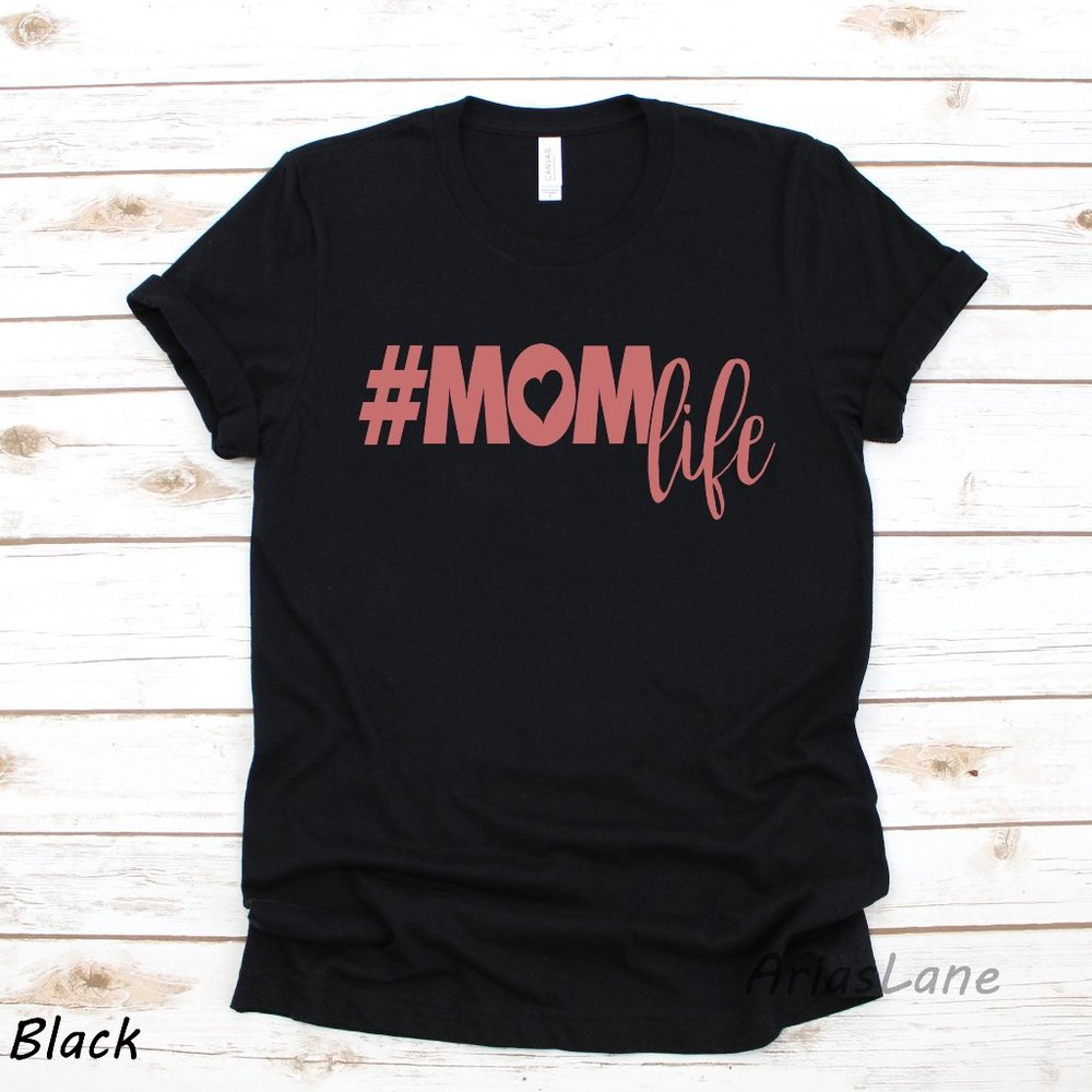 Mom Life Shirt, Mothers Day Shirt, Mom Shirts